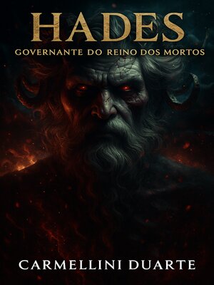 cover image of Hades, O Governante do Reino dos Mortos